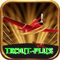 trout App Elite v4.3.5